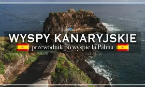 Wyspy Kanaryjskie: przewodnik po wyspie La Palma. Odkryj la palma atrakcje, skaliste wybrzeże i ocean.