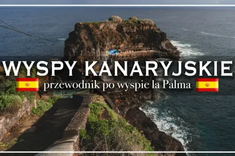 Wyspy Kanaryjskie: przewodnik po wyspie La Palma. Odkryj la palma atrakcje, skaliste wybrzeże i ocean.