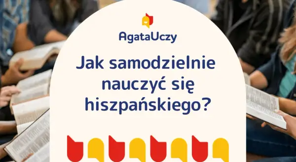 Grupa osób studiuje, a na ekranie widnieje pytanie: "Jak samodzielnie nauczyć się hiszpańskiego?".