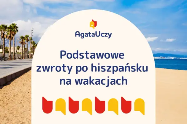 AgataUczy: podstawowe pytania po hiszpańsku na wakacjach. Kolorowe dymki symbolizują rozmowę.